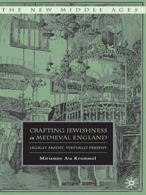 cover image of Crafting Jewishness in Medieval England